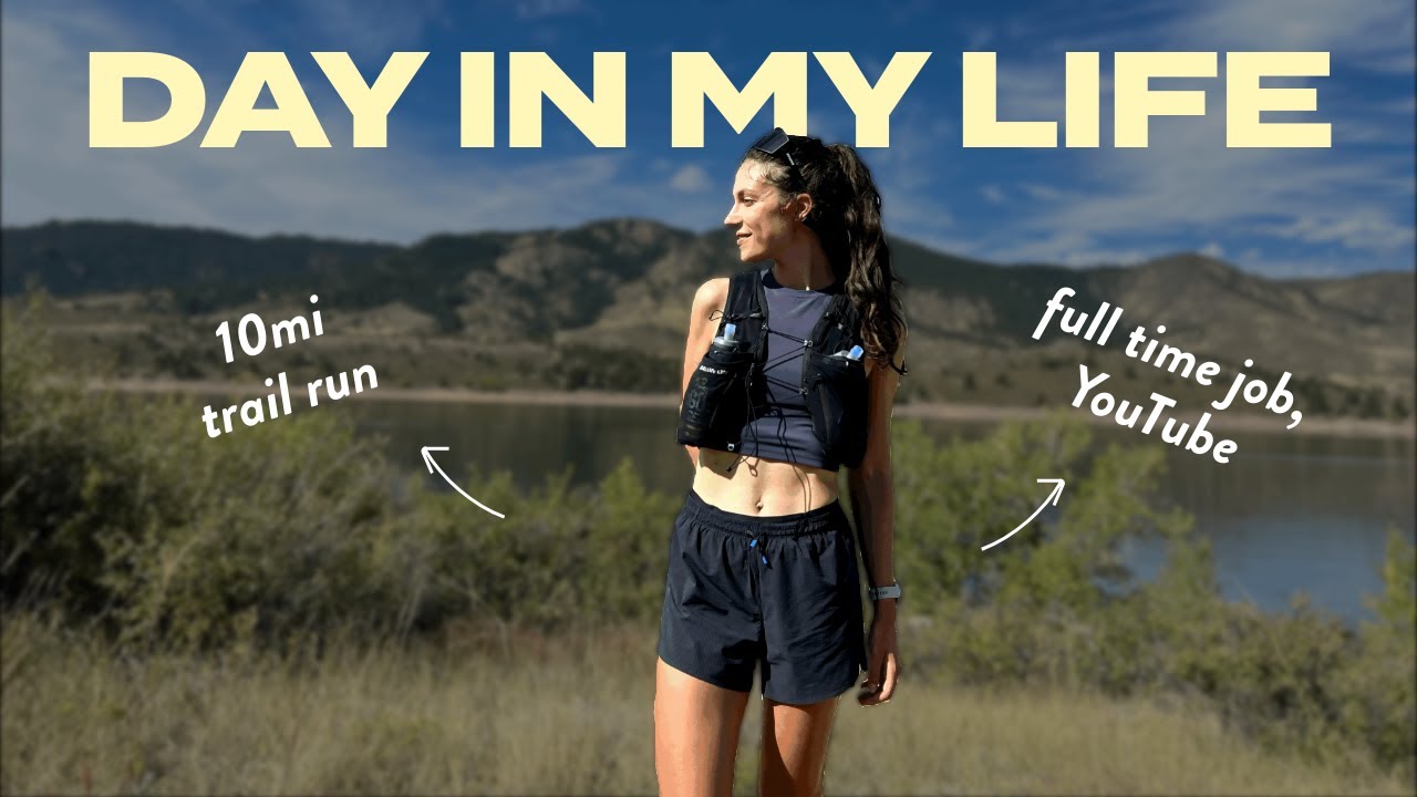 A Day in My Life | 10mi Trail Run | Balancing Work, Training & YouTube