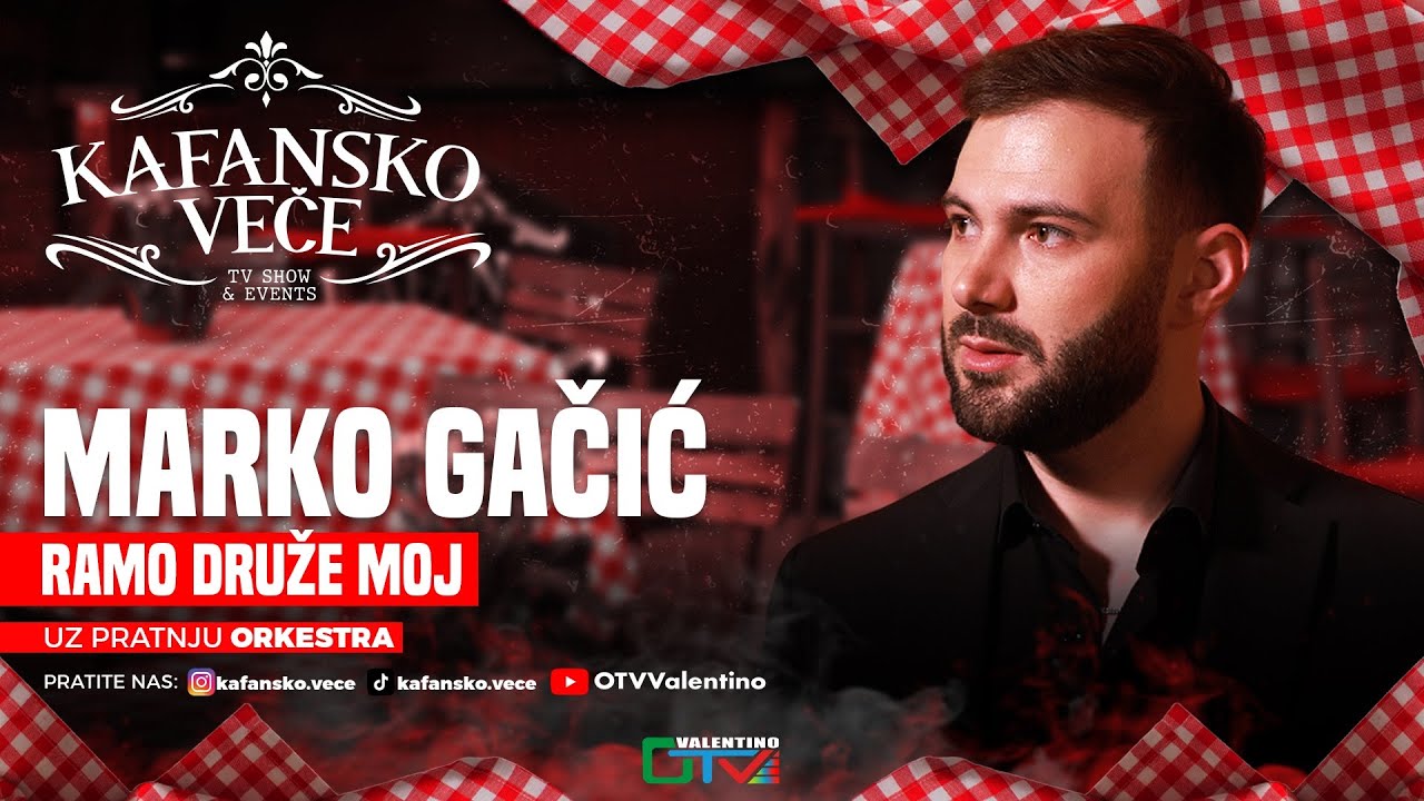 MARKO GACIC - RAMO DRUZE MOJ | UZIVO | 2025 | KAFANSKO VECE