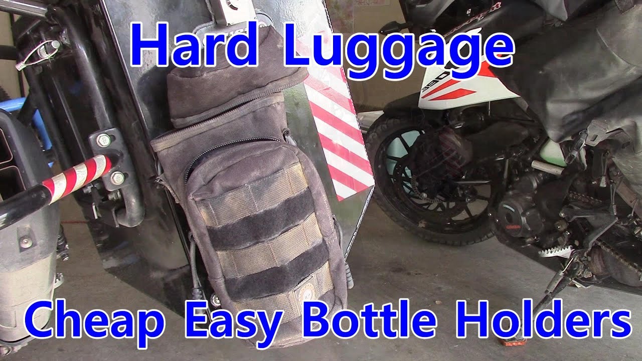Hard Luggage - Cheap Easy Bottle Holders for motorcycle travel.