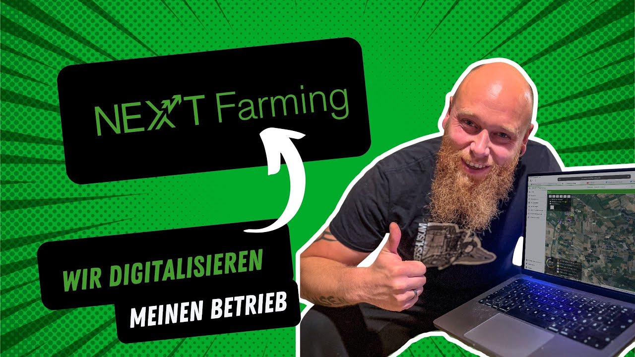 NEXT Farming - So einfach geht Ackerbau