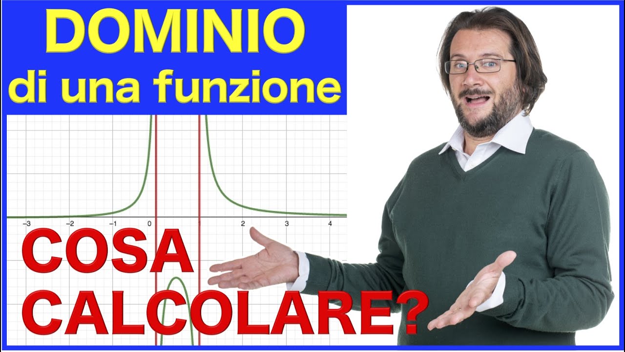 Dominio di una funzione, cosa calcolare?