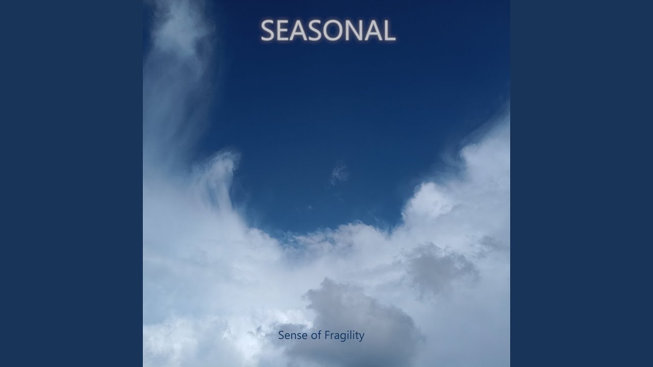 Sense of fragility