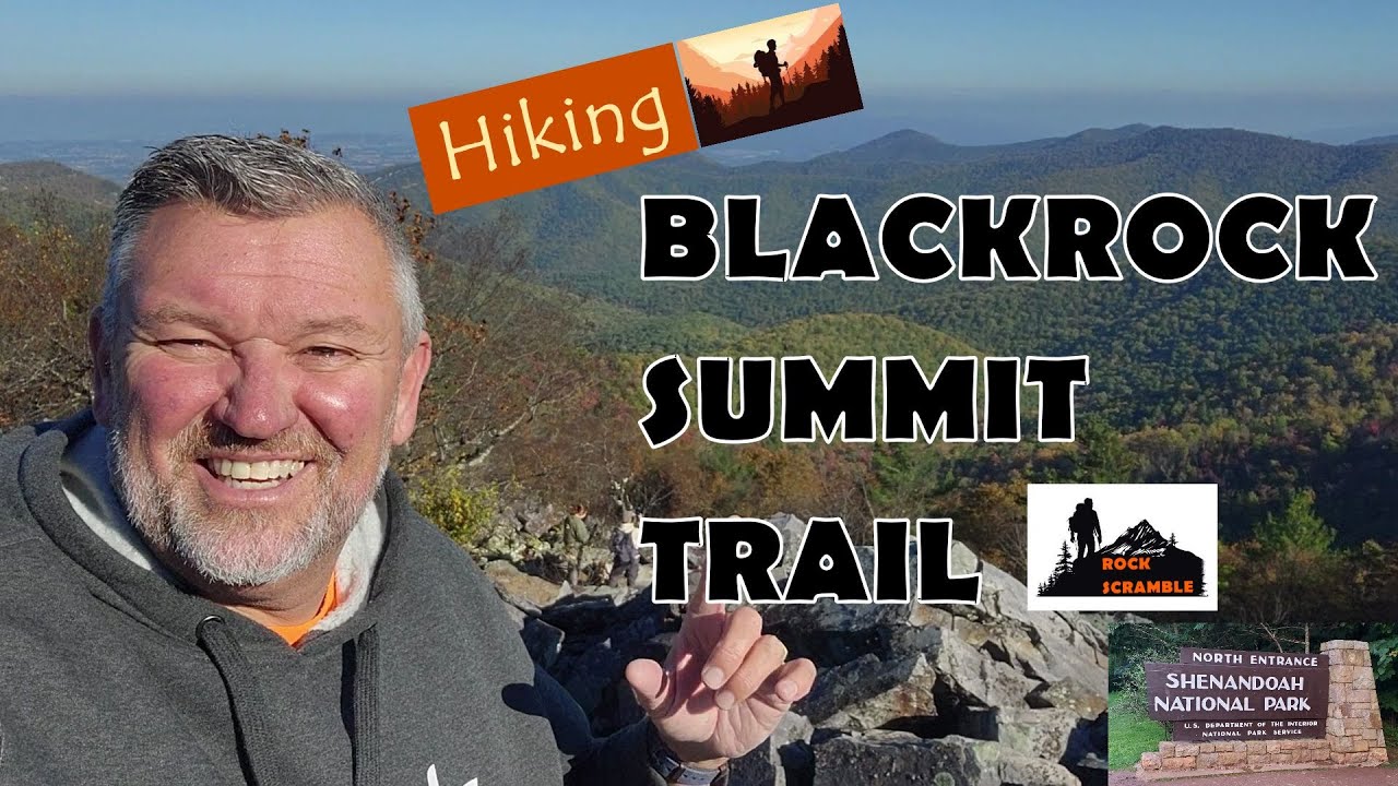 Blackrock Summit Trail   Shenandoah National Park