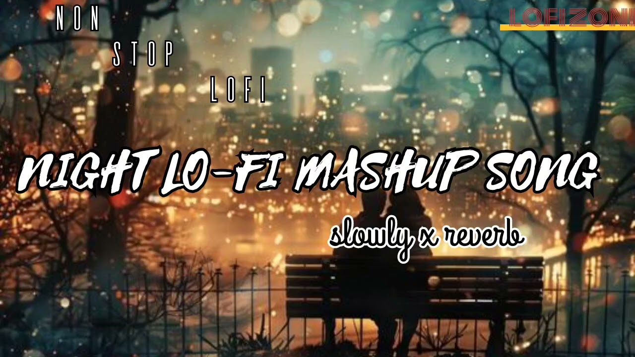 TRANDING INSTAGRAM LOFI SONG ❤️| MIND RELAX SONG 🥰| LOFI MASHUP | MIND RELAX LOFI | PART 19