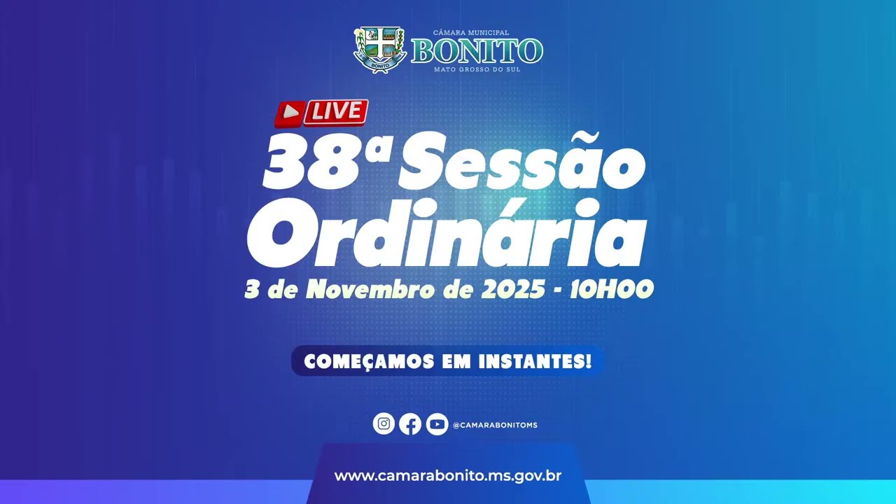 38ª Sessão Ordinária 3 de Novembro de 2025 - 10H00
