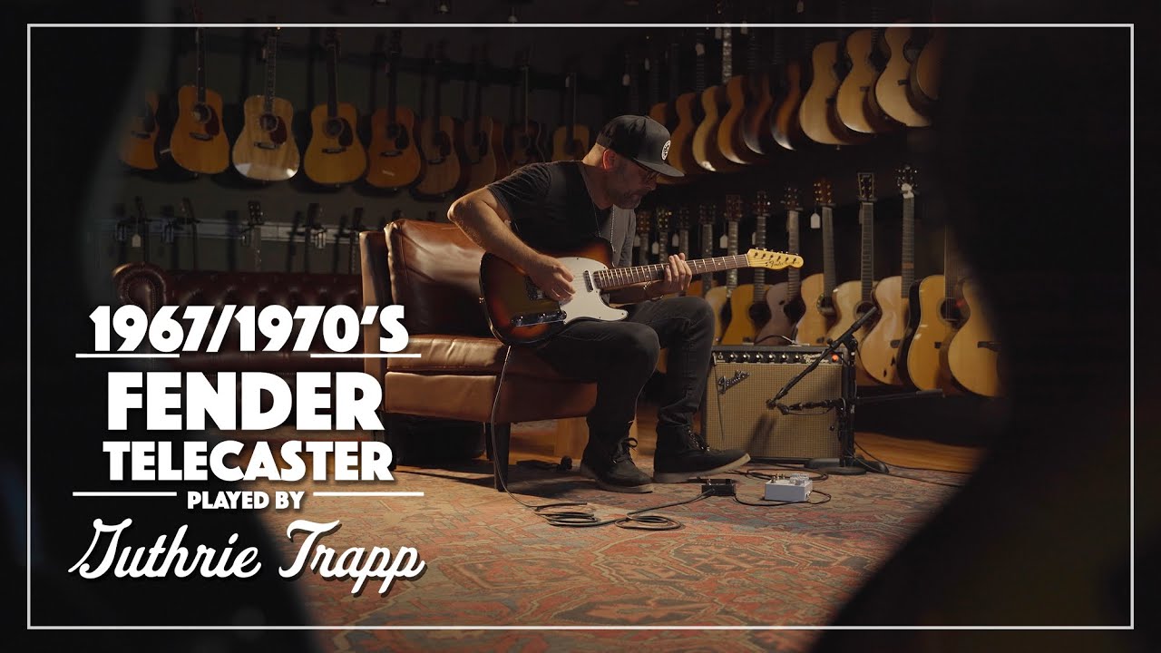 1967/1970's Fender Telecaster | Guthrie Trapp | Live from Carter Vintage Guitars | Nashville, TN