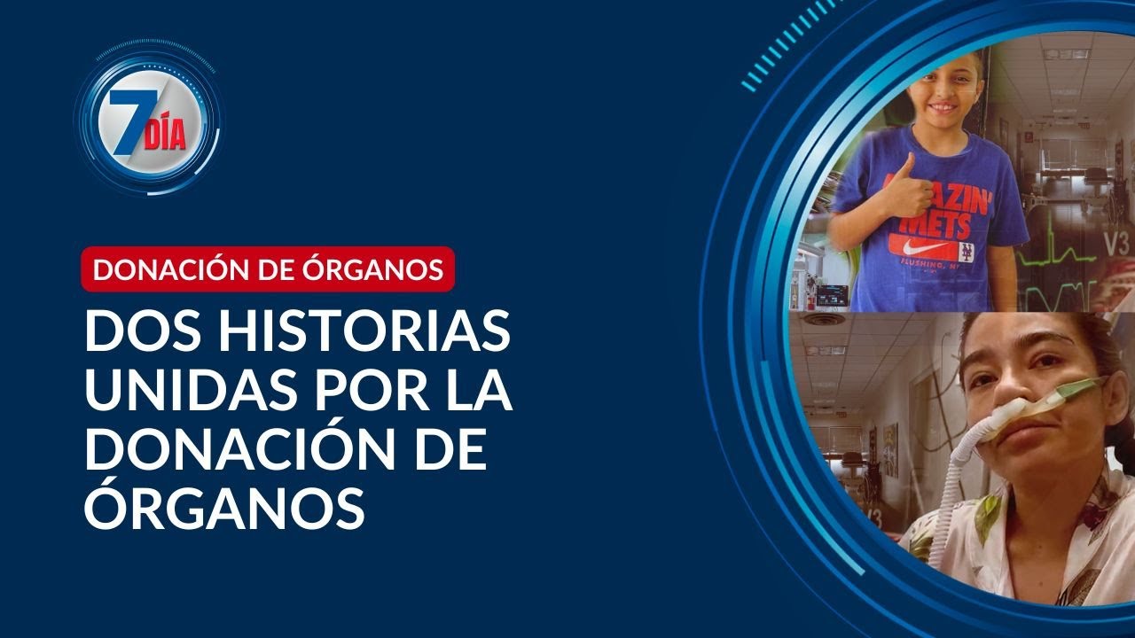 Un regalo en medio del dolor: dos historias unidas por la donación de órganos - Séptimo Día