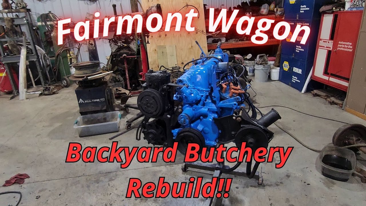 1978 Fairmont  200 CI 6 Cylinder Backyard Butchery Rebuild