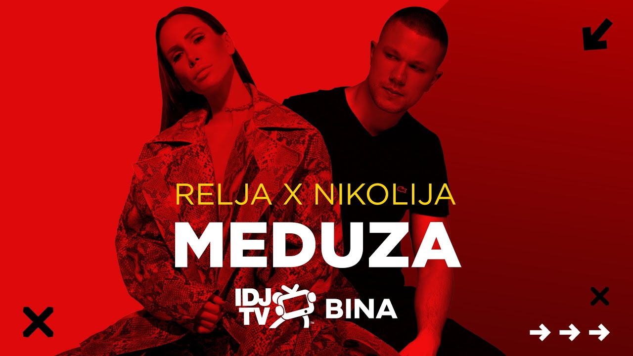 RELJA X NIKOLIJA - MEDUZA (LIVE @ IDJTV BINA)