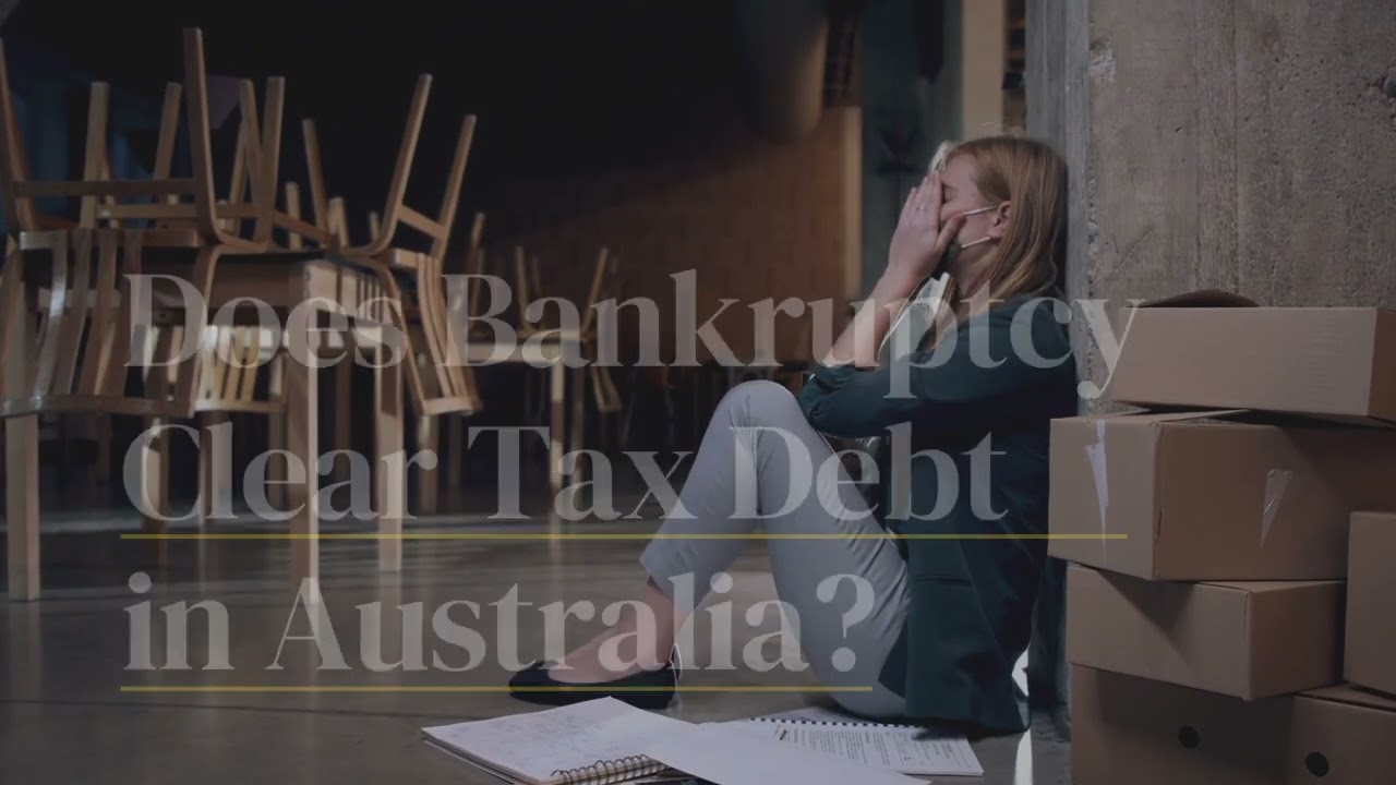 Does Bankruptcy Clear Tax Debt in Australia? F