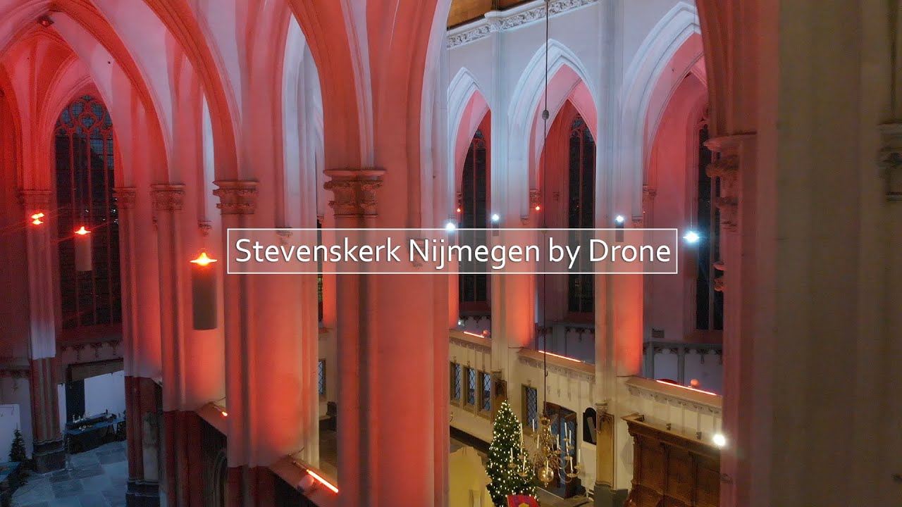 Dronebeelden van binnen de Stevenskerk Nijmegen