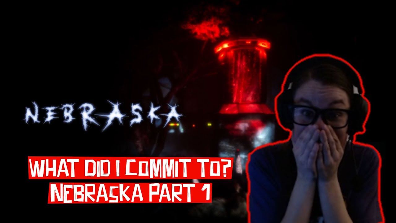 What did I commit to playing? Nebraska Part 1
