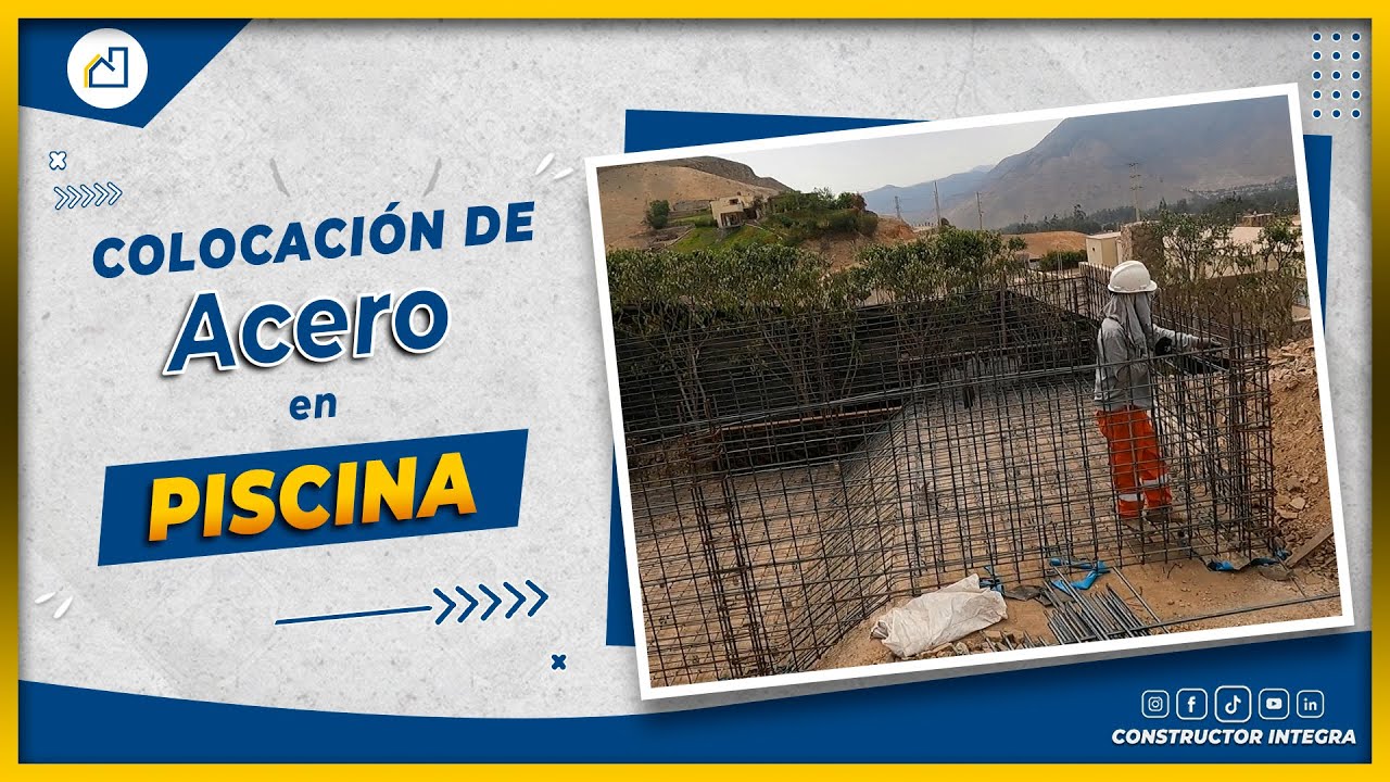 🤔&iquest;C&Oacute;MO CONSTRUIR UNA PISCINA?🤔 | ✅Colocaci&oacute;n de Acero✅