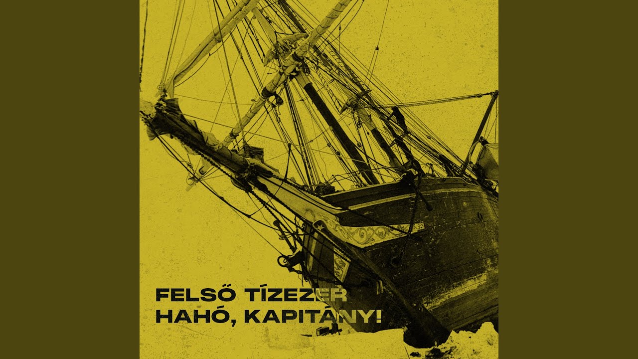 Hahó, kapitány!