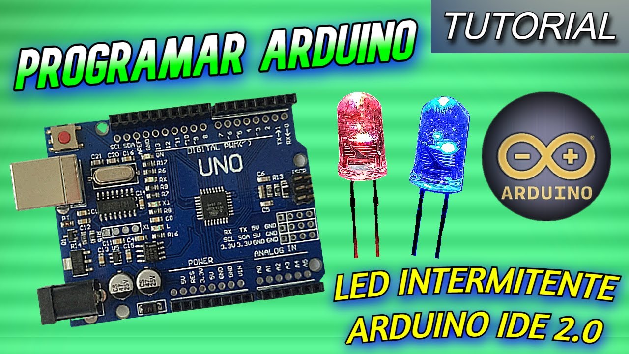 LED intermitente con Arduino IDE 2.0 ``Conexión y Funcionamiento´´