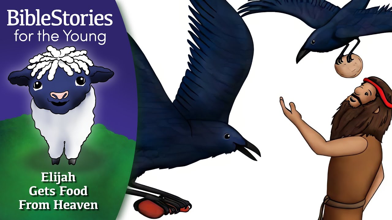 Day 119 Elijah Gets Food From Heaven ~ Daily Bible Stories for Children and Little Learners