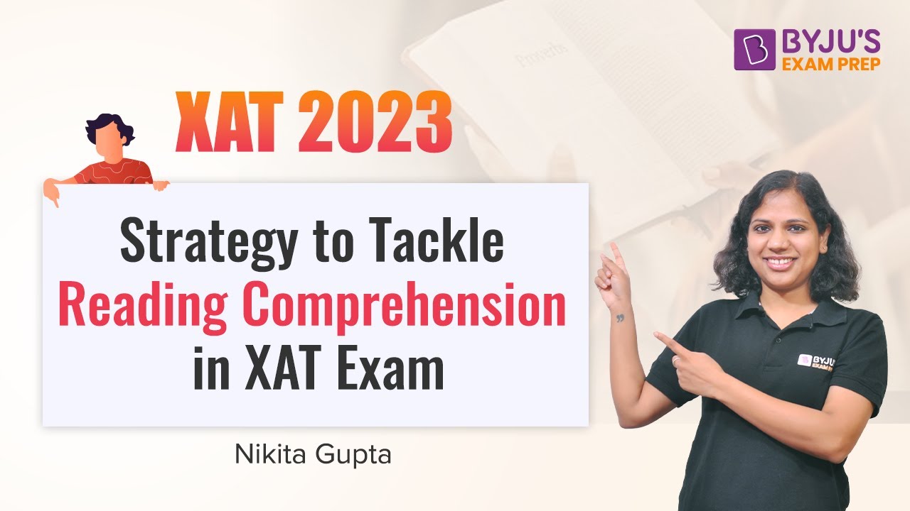 XAT 2023 | Strategy to Tackle Reading Comprehension | XAT 2023 Preparation Strategy | BYJU'S