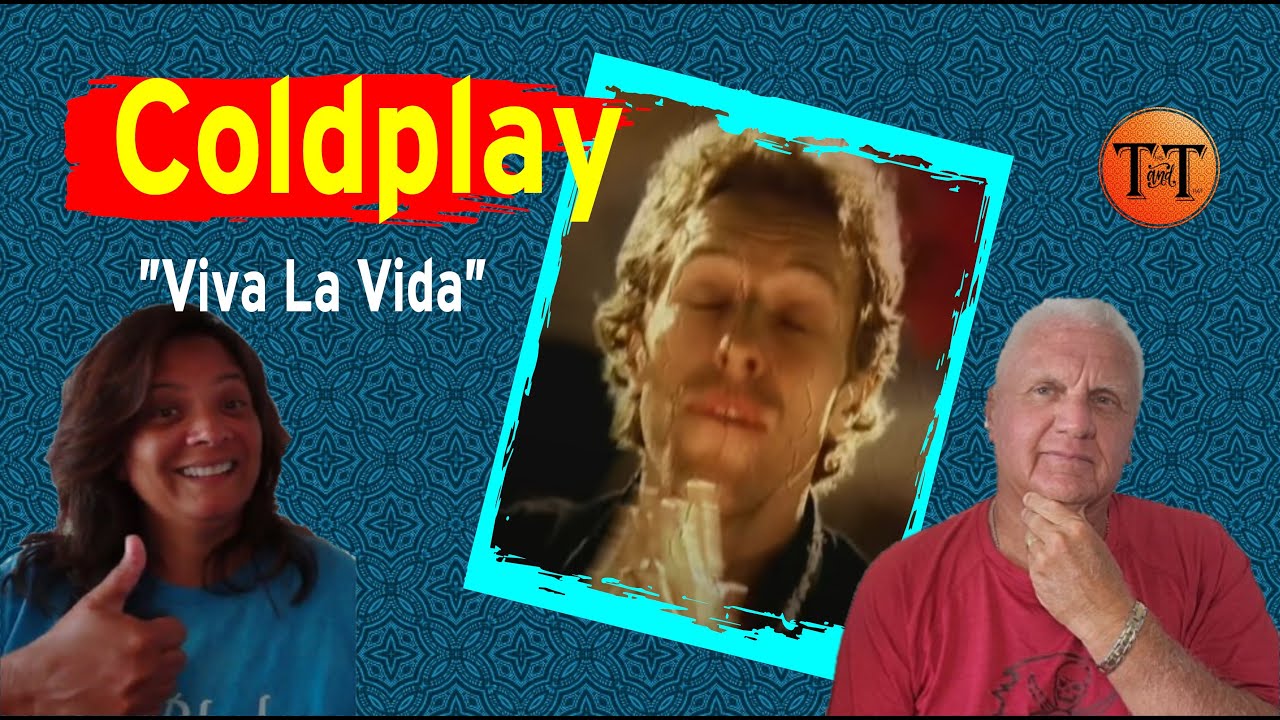 Music Reaction First Time Watching - Viva La Vida - Coldplay