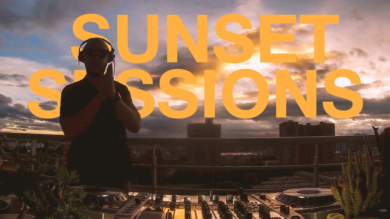 Albert Aponte - Sunset Sessions #2