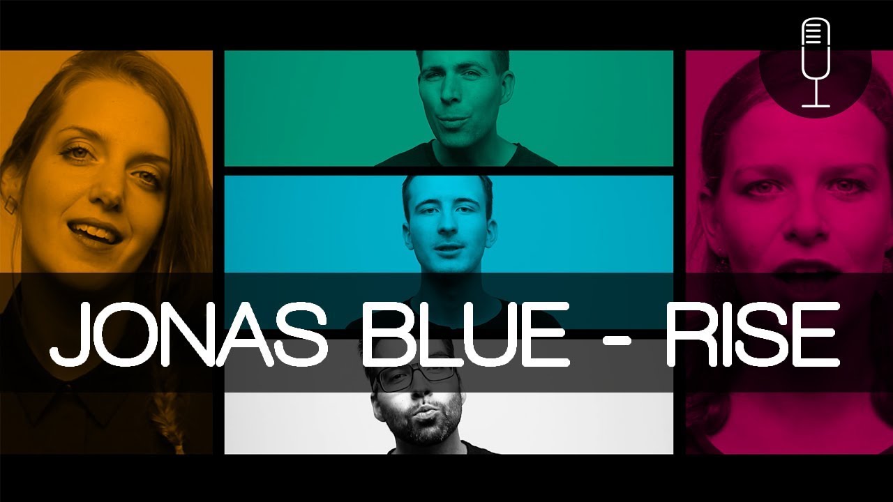 Jonas Blue - Rise - a cappella cover