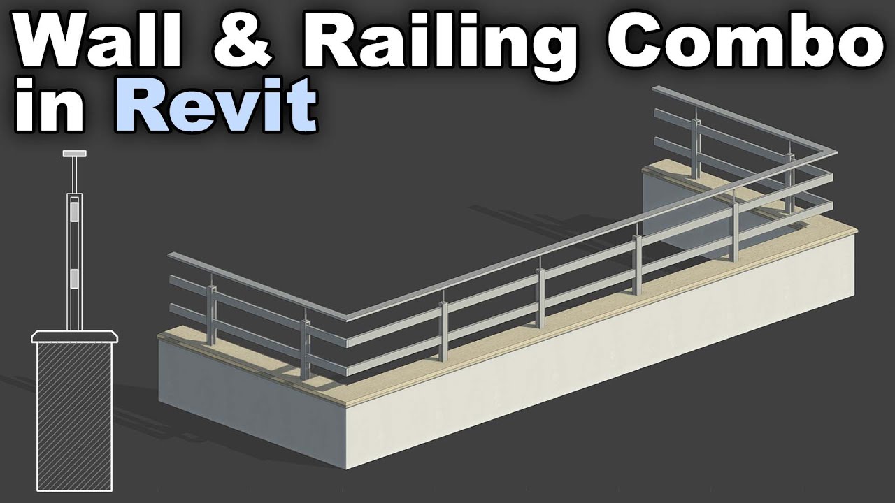 Revit Wall & Railing Combo Tutorial
