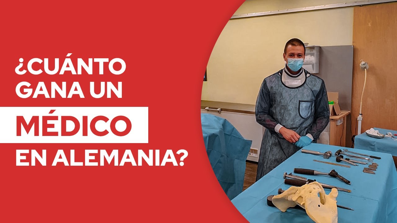 Conoce el salario que ganan los médicos en Alemania