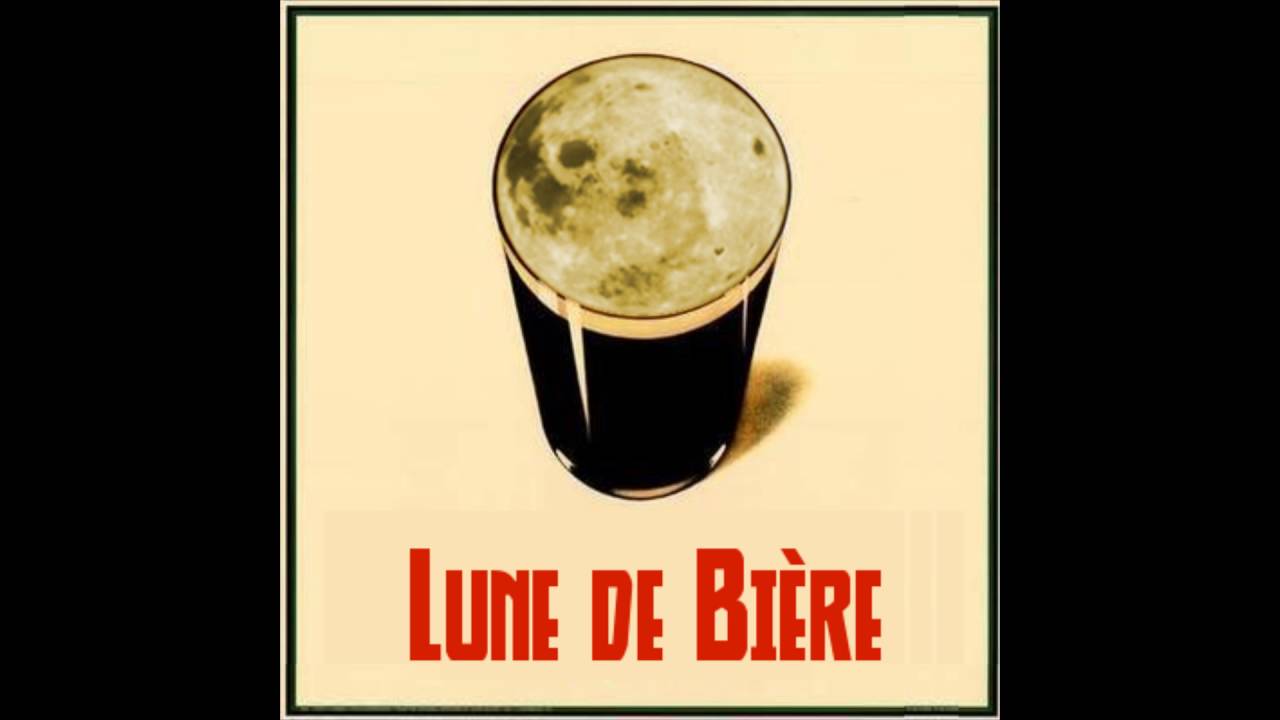 Lune de Bière - Quand je bois du vin clairet (Tourdion)