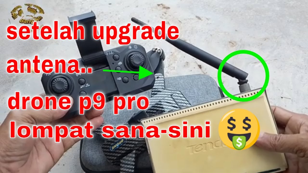 upgrade atena drone p9 pro , hasilnya begini..?!