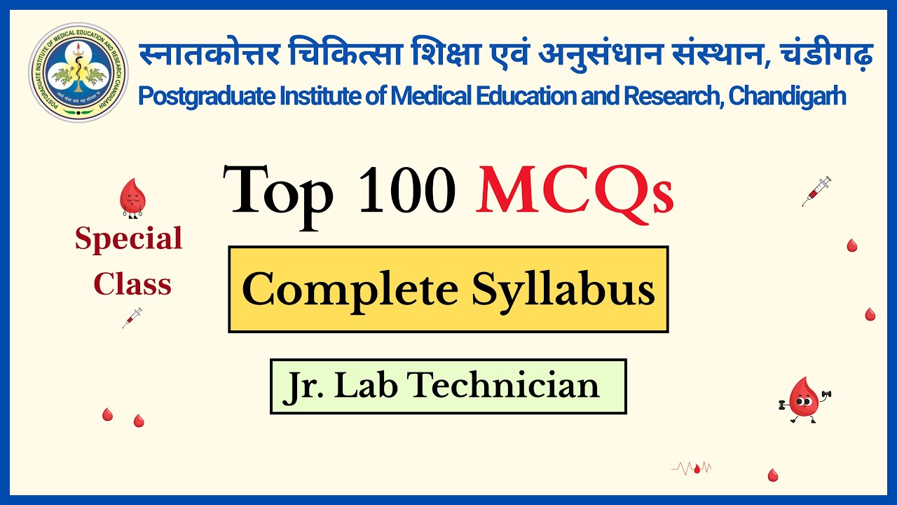 Part - 2 | TOP 100 MCQs for PGI Chandigarh Lab Technician Exam | PGIMER | AIIMS | CCRAS