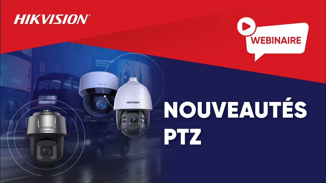 Hikvision Франция | Вебинар: Новые PTZ-камеры