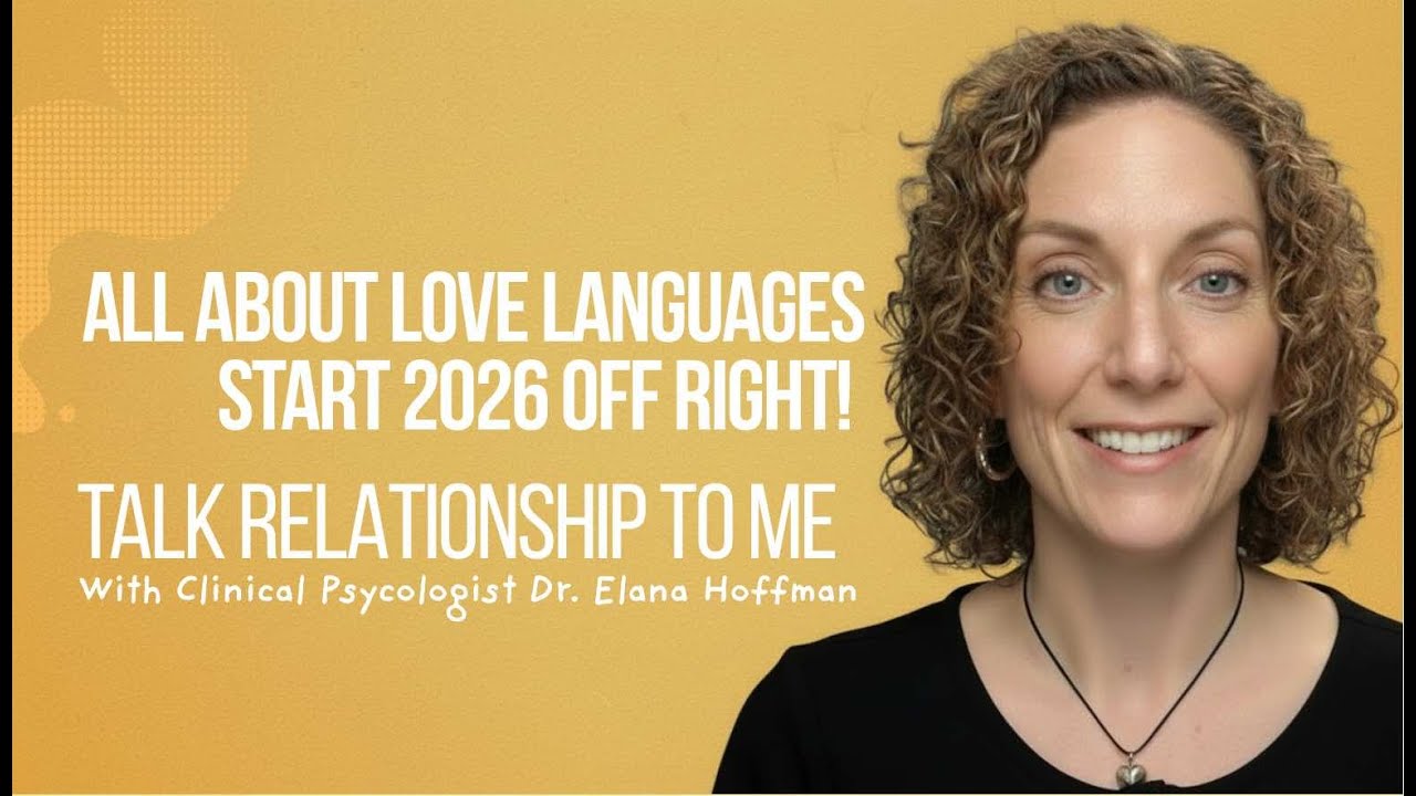 All About Love Languages - Start 2026 Off Right!