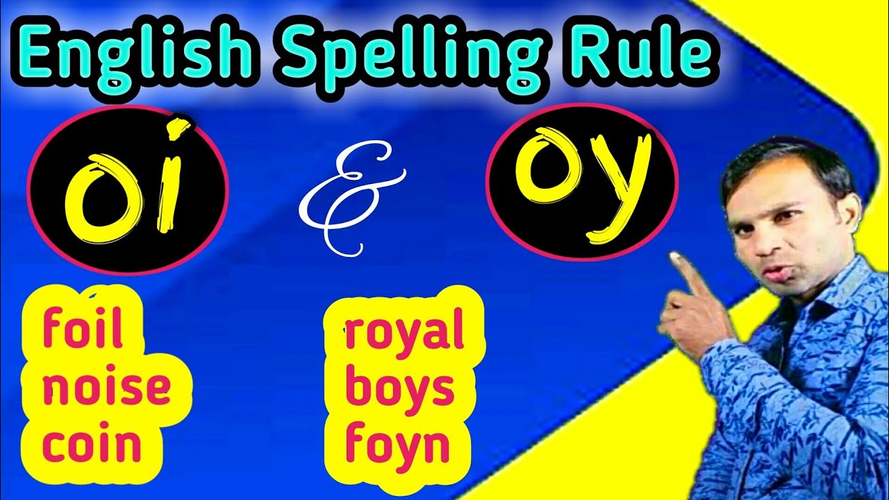 oi and oy spelling pattern || स्पेलिंग में oi और oy कैसे use करे? || oi and oy words ....