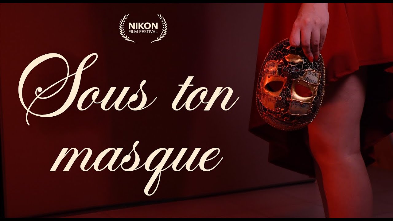 Sous ton masque - Version courte Nikon