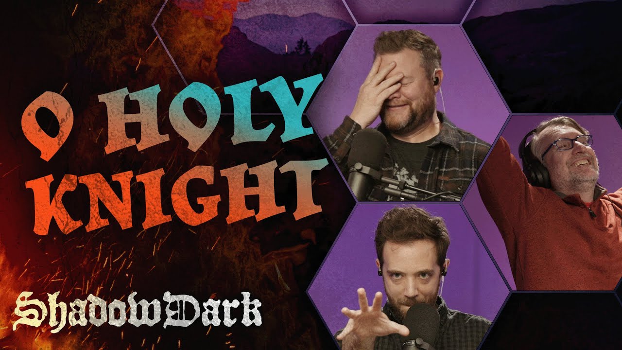 O Holy Knight | The Glass Cannon Podcast Shadowdark E7 | Shadowdark RPG