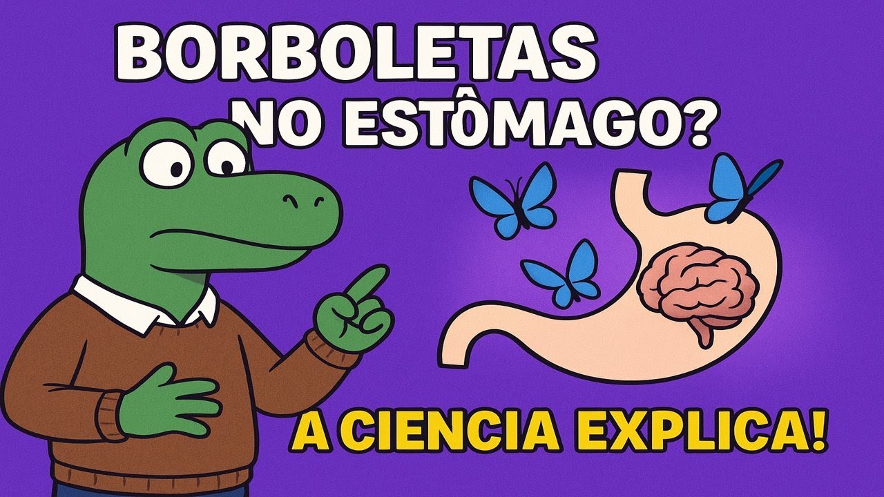 “Por que sentimos borboletas no estômago ?“Borboletas no estômago EXPLICADAS!