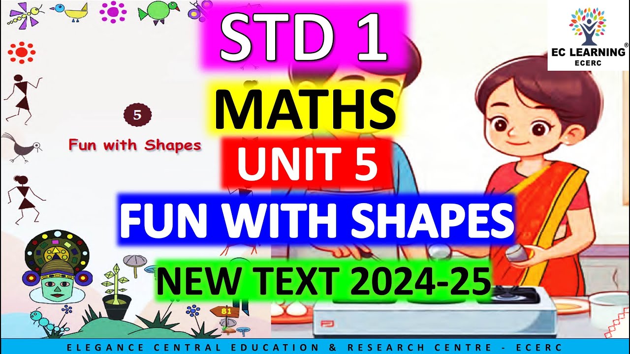 STD 1 MATHS UNIT 5 FUN WITH SHAPES | Ec Learning | ECERC #scert