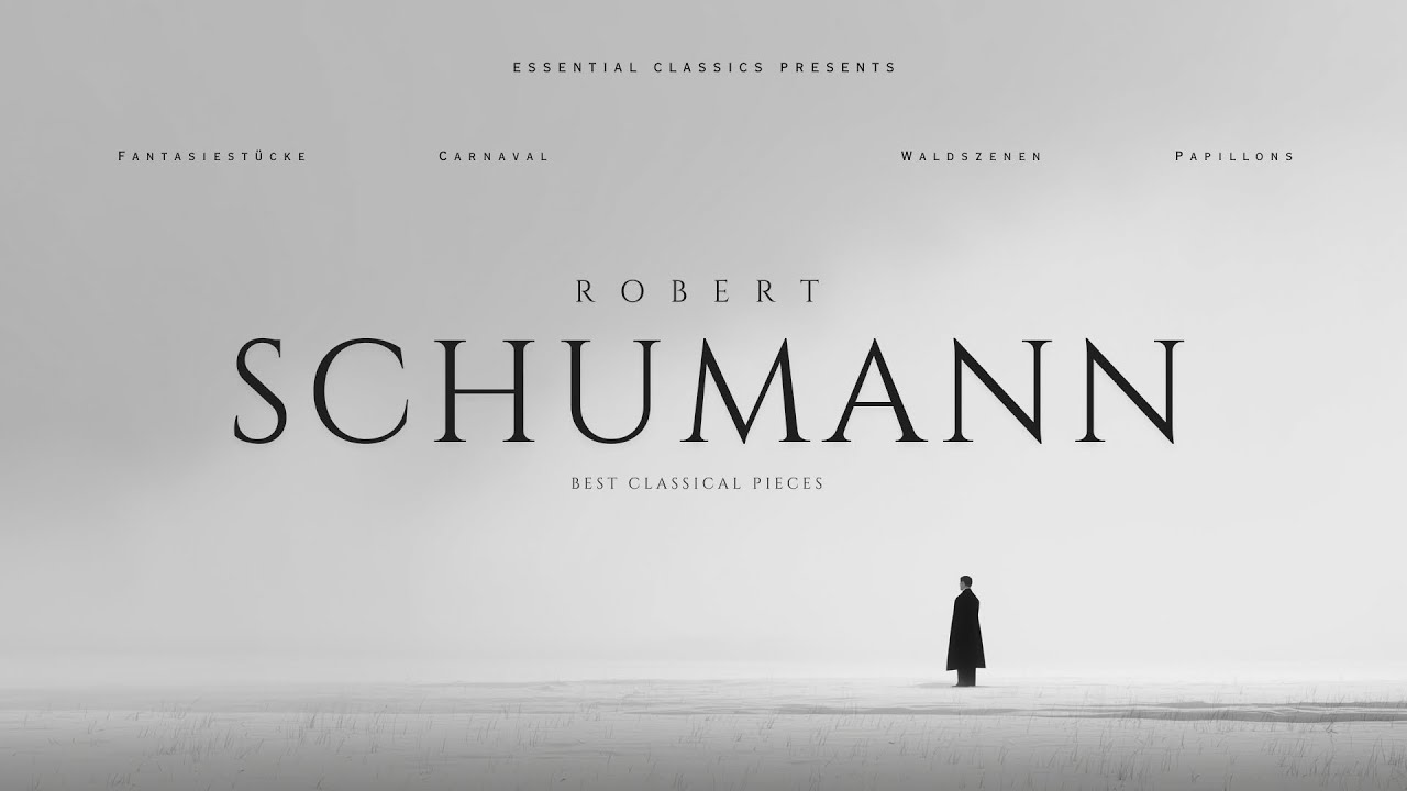 Best of Schumann - Essential Classical Music