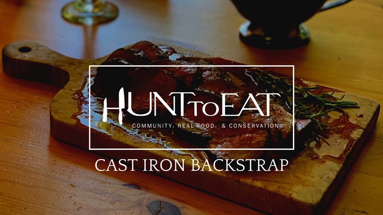 Cast Iron Seared VENISON Backstraps