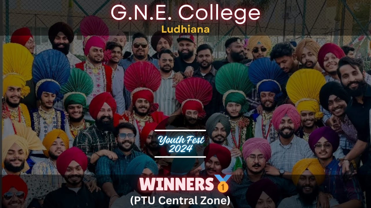 GNE College Bhangra (Winners)🥇 || Central Zone || IKGPTU Youth Fest 2024