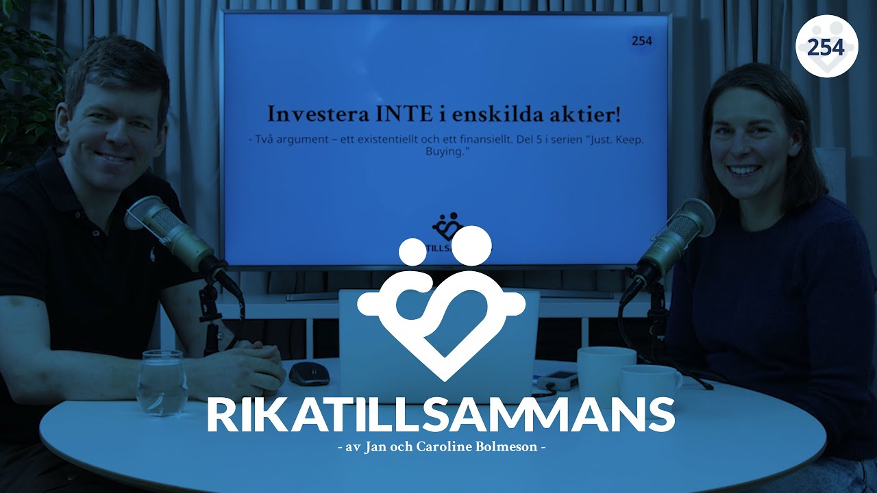#254 - Vanligaste totalavkastningen för en enskild aktie är -100 %... | Del 5. Just. Keep. Buying.