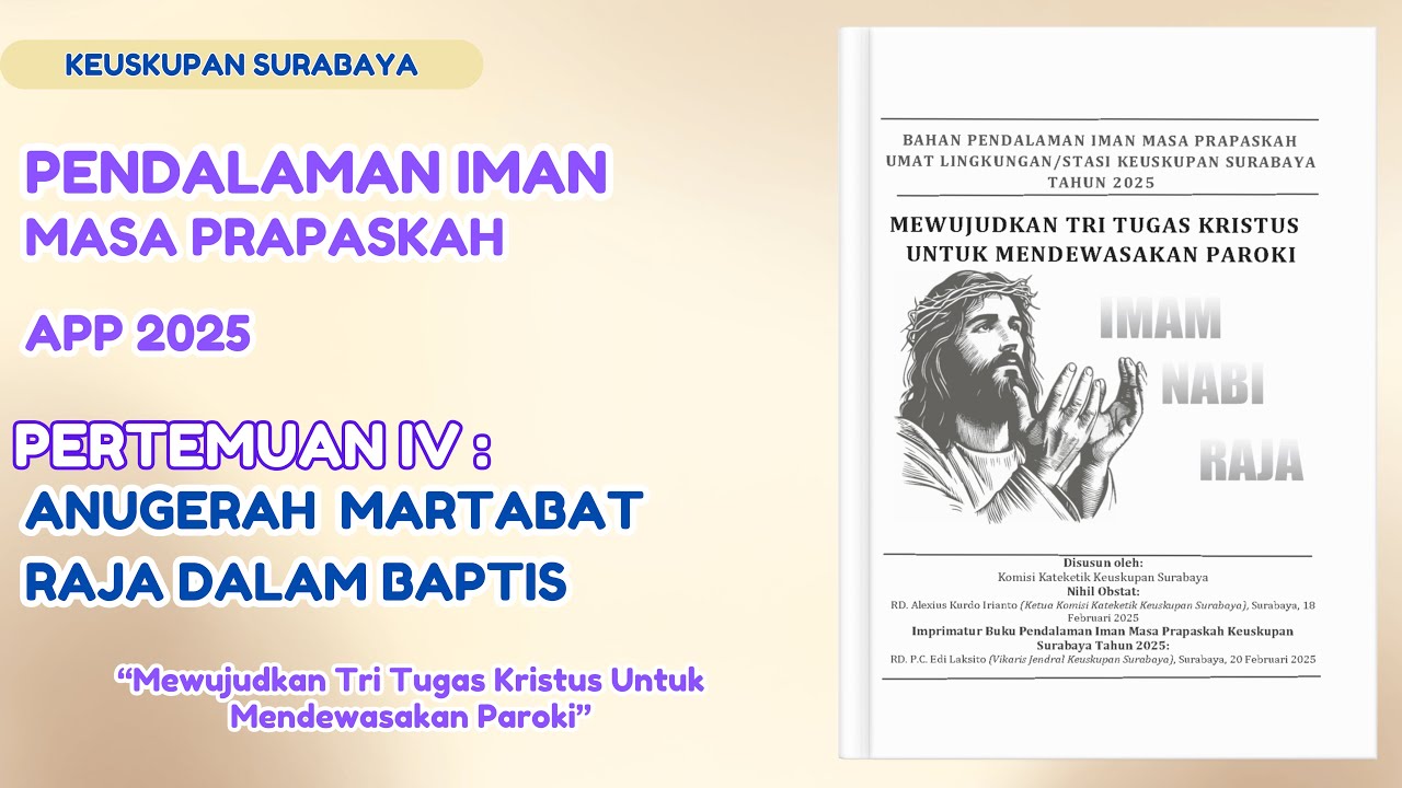 Pertemuan 4 PENDALAMAN IMAN MASA PRAPASKAH 2025 - Keuskupan Surabaya || KGK No. 786