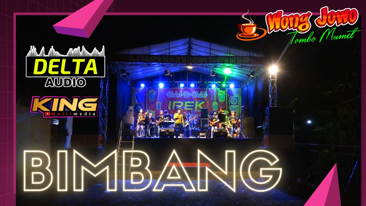 BIMBANG (RHOMA IRAMA) ARU IRAMA  WONGJOWO MADIUN x DELTA AUDIO || HALAL BI HALAL IREK COMMUNITY PO