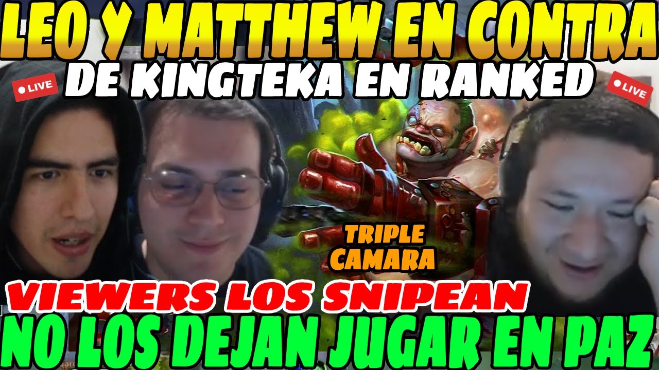 😲Leo Matthew vs Kingteka en RANKED😲| VIEWERS los SNIPEAN y no los dejan JUGAR JUNTOS, Triple CAMARA😲