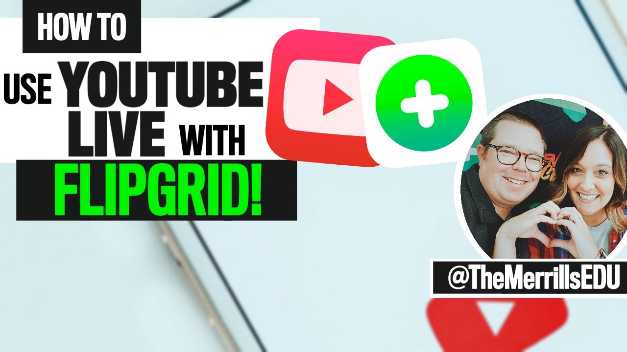 How to Use YouTube LIVE on Flipgrid (#RemoteLearning)