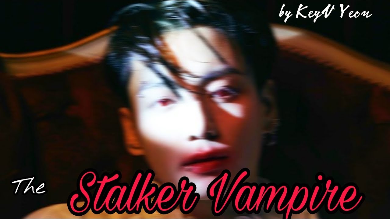 FF ONESHOOT JJK"The Stalker Vampire"