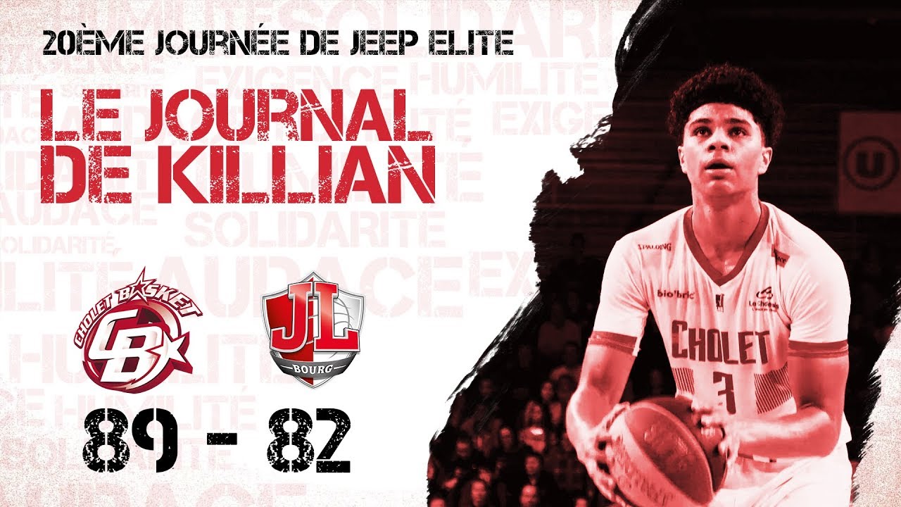 Cholet Basket - Bourg-en-Bresse: Le Journal de Killian