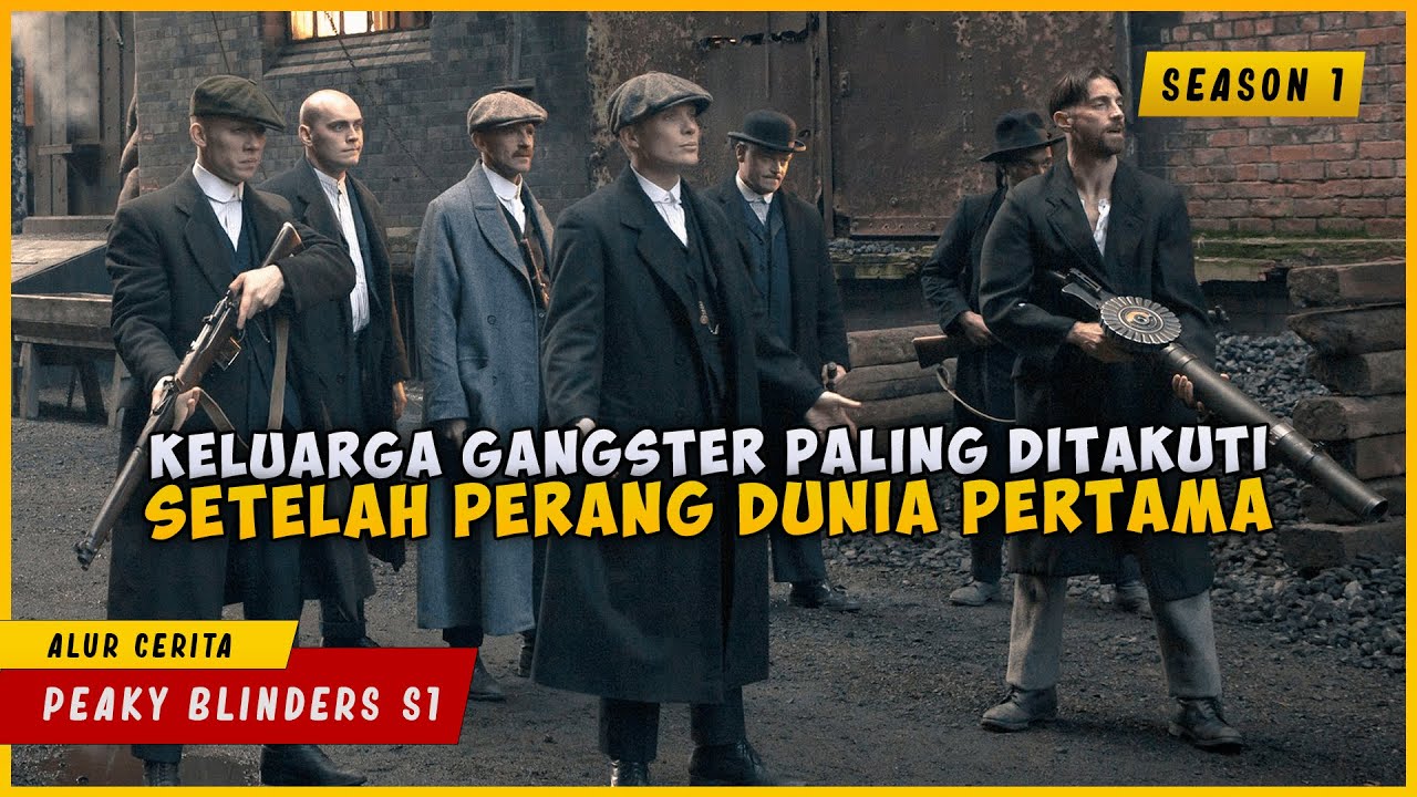 PEAKY BLINDERS (SEASON 1) | KISAH NYATA! Keluarga Gangster Paling Ditakuti (Full Episode)