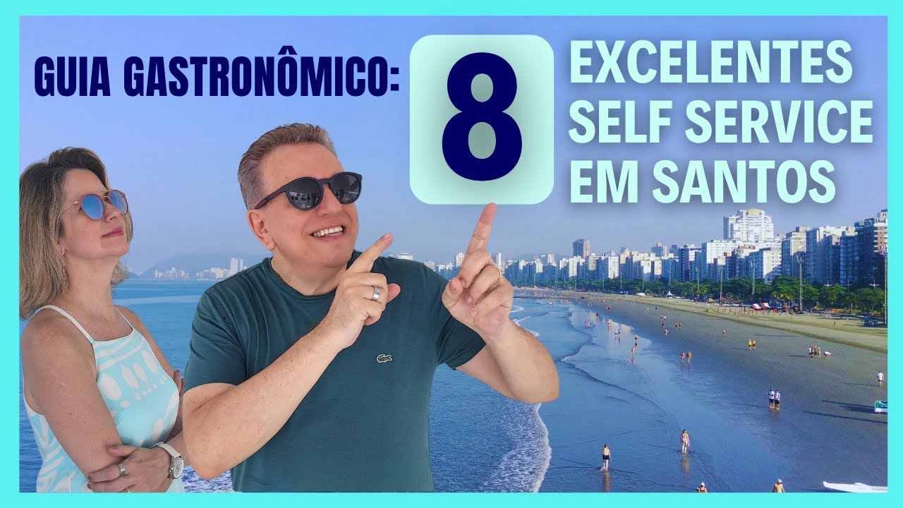 SANTOS | TOP 8 RESTAURANTES SELF SERVICE