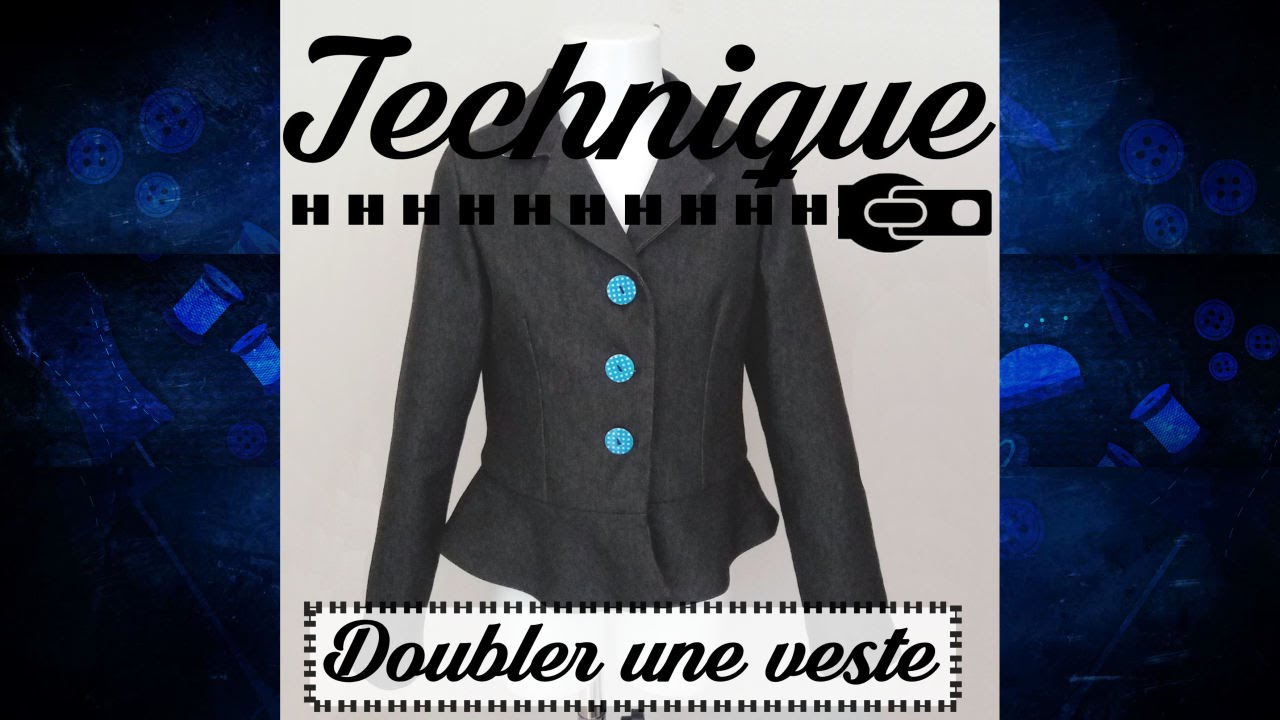 Couture - Technique pour doubler une veste