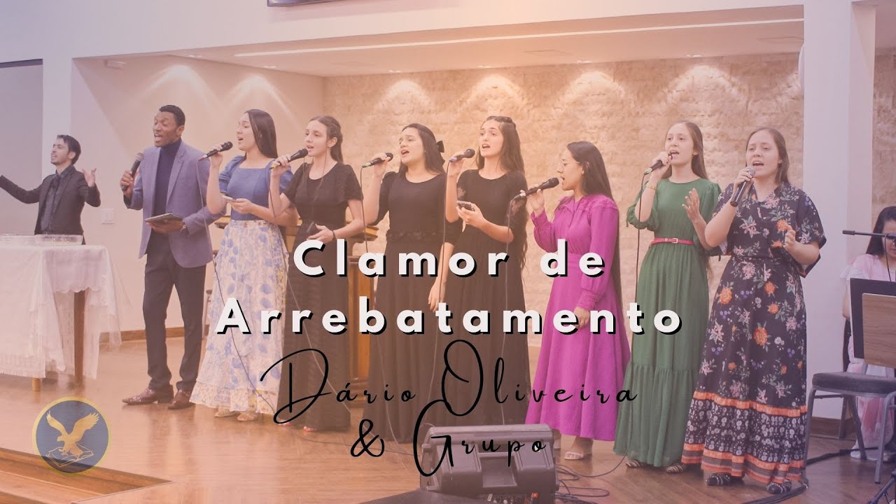 Clamor de Arrebatamento - Dário Oliveira & Grupo